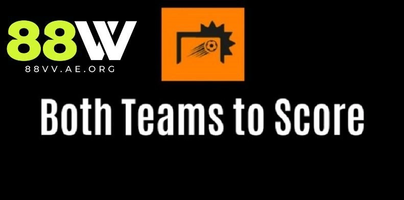 Hình thức cược BTTS có cách vận hành cực kỳ đơn giản và dễ hiểu