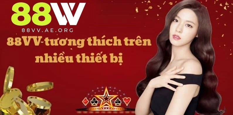 88VV có thể tương thích trên nhiều thiết bị